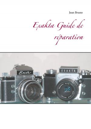 Book cover of Exakta Guide de réparation