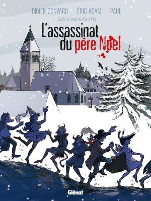 Cover of the book L'Assassinat du père Noël by François Debois, Montse Martin