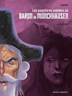 Cover of the book Les Aventures oubliées du Baron de Münchhausen - Tome 03 by Benoist Simmat, Philippe Bercovici