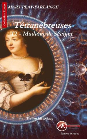 Cover of the book Madame de Sévigné by Muriel Mourgue