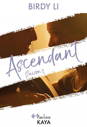 Cover of the book Ascendant - Saison 2 by Laurie Pyren