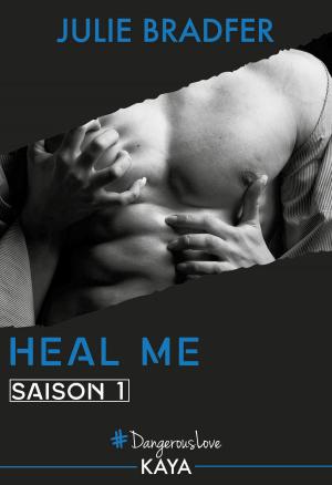 Cover of the book Heal me - Saison 1 by Celia Loren