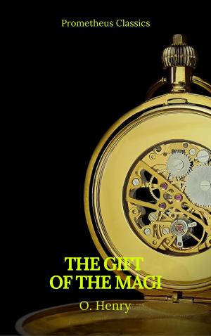 bigCover of the book The Gift of the Magi (Best Navigation, Active TOC)(Prometheus Classics) by 
