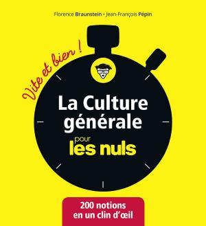 Cover of the book La culture générale pour les Nuls Vite et Bien by Jean-Charles SOMMERARD