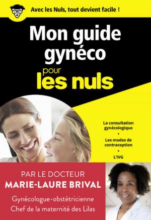 Cover of the book Mon guide gynéco pour les Nuls poche by Laurent GAULET