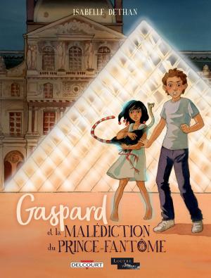 Cover of the book Gaspard et la malédiction du Prince-Fantôme by Alice Picard, Corbeyran