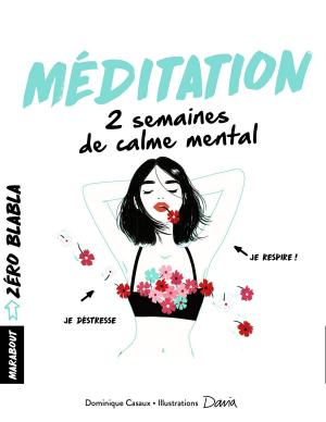 Cover of the book Zéro blabla - Méditation by Claire Pinson, Christophe Gouesmel