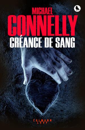 Cover of the book Créance de sang by Marie-Bernadette Dupuy