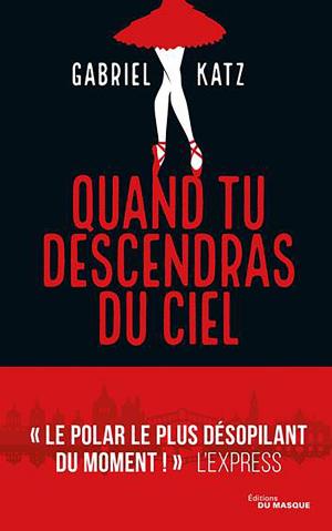 Cover of the book Quand tu descendras du ciel by Ian Rankin