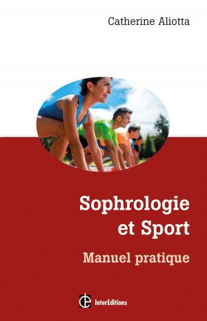 Cover of the book Sophrologie et sport by Pierre Mongin, Madame Cécile Vilatte