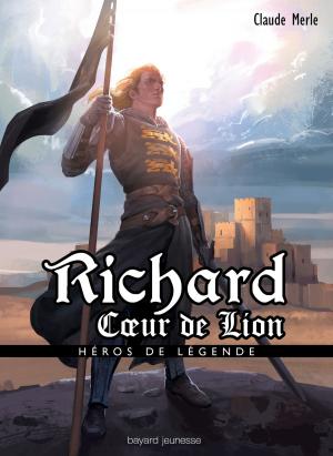 Cover of the book Richard Coeur de Lion by Juliette Mellon-Poline