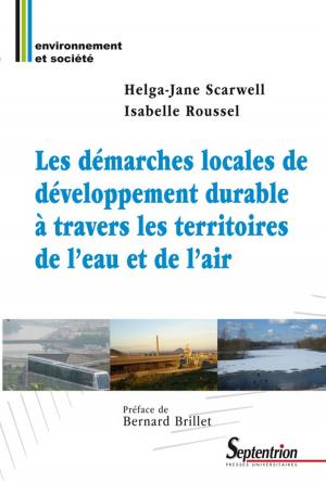 Cover of the book Les démarches locales de développement durable à travers les territoires de l'eau et de l'air by Collectif