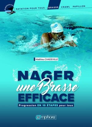 Cover of Nager une brasse efficace