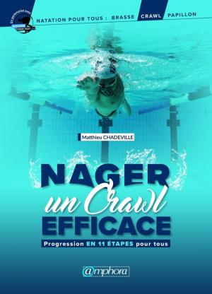 Book cover of Nager un crawl efficace