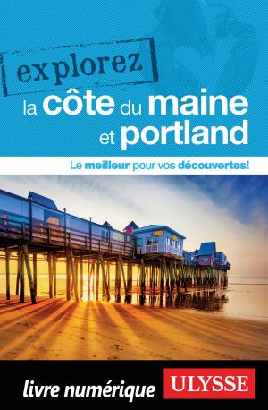 Cover of Explorez la côte du Maine et Portland