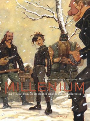 Cover of the book Millénium - Intégrale - Tome 2 - La fille qui rêvait d'un bidon d'essence et d'une allumette by Hermann