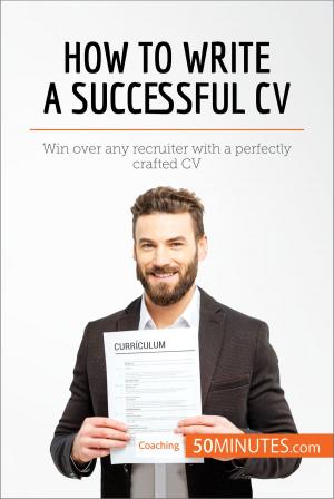 Cover of the book How to Write a Successful CV by Andrew G. Rosen