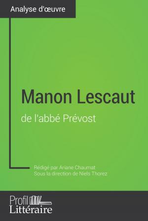 Cover of the book Manon Lescaut de l'abbé Prévost (Analyse approfondie) by Harmony Vanderborght, Profil-litteraire.fr