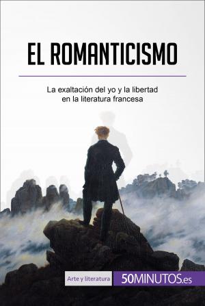 Cover of the book El romanticismo by 50Minutos