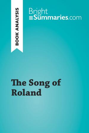 Cover of the book The Song of Roland (Book Analysis) by Bright Summaries