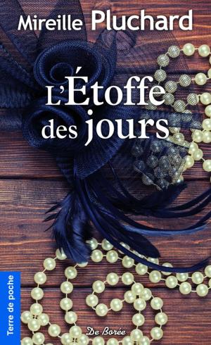 Cover of the book L'Étoffe des jours by Marie de Palet