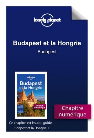 bigCover of the book Budapest et la Hongrie - Budapest by 
