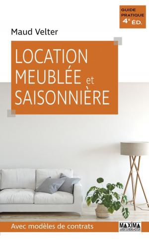 Cover of the book Location meublée et saisonnière by Eric Briys, HENRI BOURGUINAT