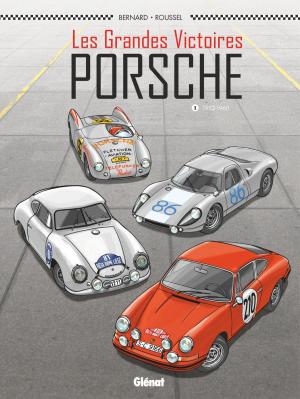 Cover of the book Les Grandes victoires Porsche - Tome 01 by Ptiluc