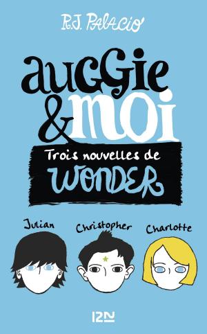 Cover of the book Auggie & moi by Cassandra CLARE