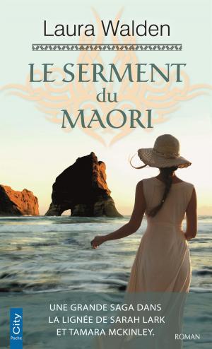 Cover of the book Le serment du Maori by Céline Rouillé