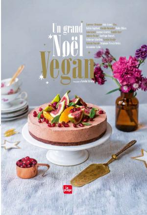 Cover of the book Un grand Noël vegan by Clémence Catz