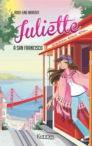 Cover of the book Juliette à San Francisco by Pierre-Yves Villeneuve, Marie Potvin