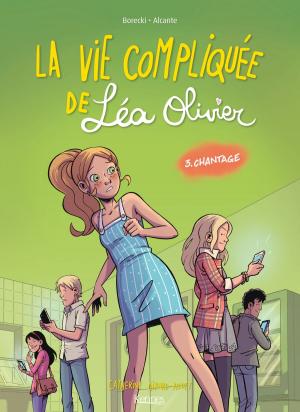 Cover of the book La Vie compliquée de Léa Olivier T03 by Dany