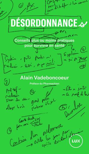 Cover of the book Désordonnances by Thomas Déri, Francis Dupuis-Déri