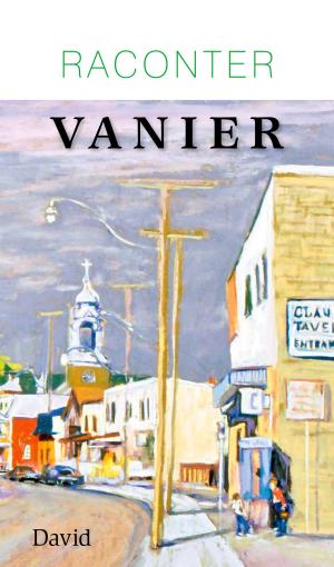 Cover of the book Raconter Vanier by Pierre-Luc Bélanger