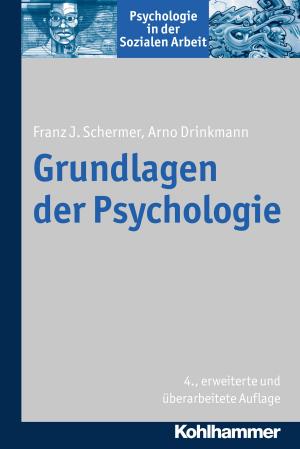 Cover of the book Grundlagen der Psychologie by Gunzelin Schmid Noerr, Rudolf Bieker