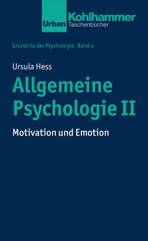Cover of the book Allgemeine Psychologie II by Wolfgang Jantzen, Georg Feuser, Iris Beck, Peter Wachtel