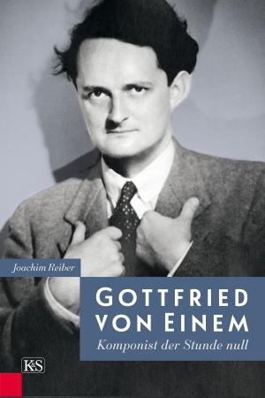 Cover of the book Gottfried von Einem by David Dalton, Steven Tyler