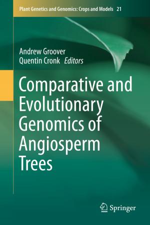 Cover of the book Comparative and Evolutionary Genomics of Angiosperm Trees by 