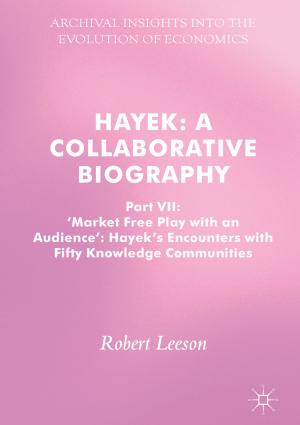 Cover of the book Hayek: A Collaborative Biography by Zacarías León González
