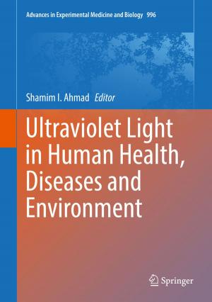 Cover of the book Ultraviolet Light in Human Health, Diseases and Environment by Caterina Cruciani