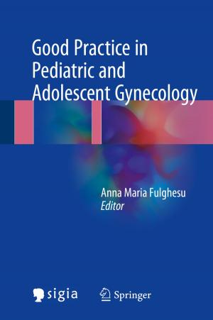 Cover of the book Good Practice in Pediatric and Adolescent Gynecology by Hui-Hai Liu