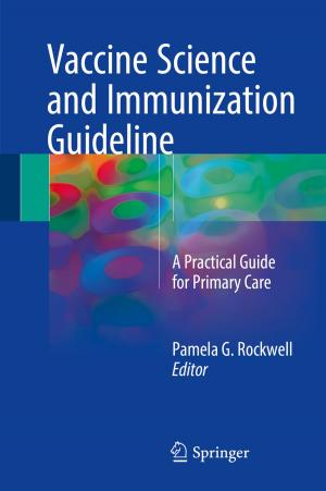 Cover of the book Vaccine Science and Immunization Guideline by Will Daddario