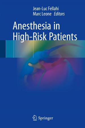 Cover of the book Anesthesia in High-Risk Patients by Diego Oliva, Mohamed Abd Elaziz, Salvador Hinojosa