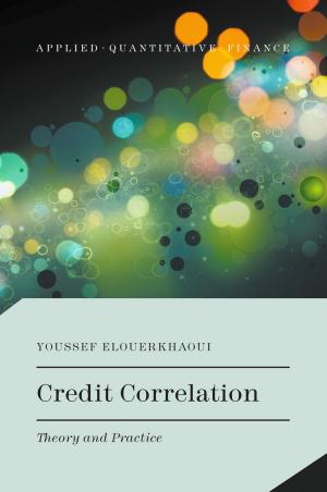Cover of the book Credit Correlation by Dipankar Dasgupta, Arunava Roy, Abhijit Nag