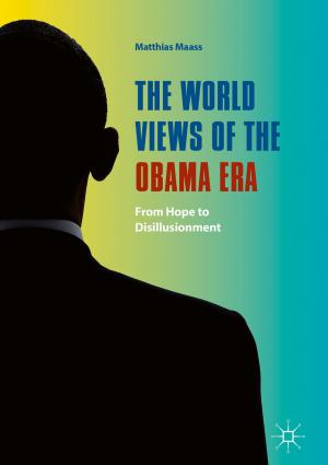 Cover of the book The World Views of the Obama Era by Lorraine York