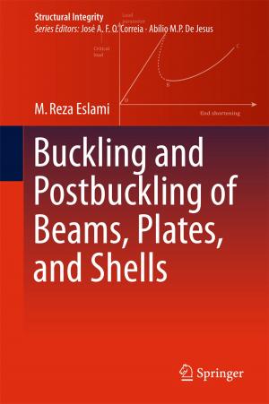 Cover of the book Buckling and Postbuckling of Beams, Plates, and Shells by Enrico Maiorino, Filippo Maria Bianchi, Michael C. Kampffmeyer, Robert Jenssen, Antonello Rizzi
