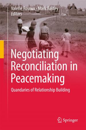 Cover of the book Negotiating Reconciliation in Peacemaking by 