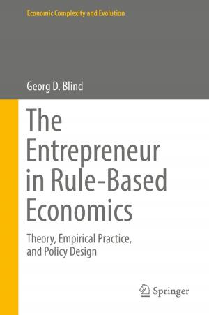 Cover of the book The Entrepreneur in Rule-Based Economics by Robert F. Phalen