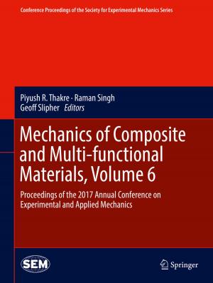 Cover of the book Mechanics of Composite and Multi-functional Materials, Volume 6 by Sadrilla Abdullaev